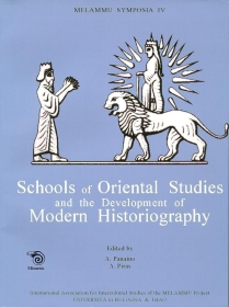 The cover of Melammu Symposia 4: Schools of Oriental Studies and the Development of Modern Historiography
