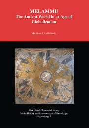The cover of Melammu Symposia 6: The Ancient World in an Age of Globalization
